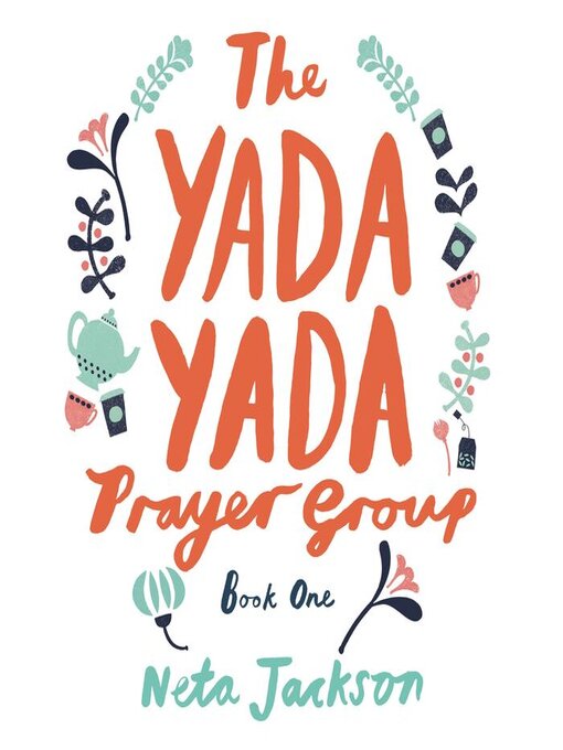 Title details for The Yada Yada Prayer Group by Neta Jackson - Available